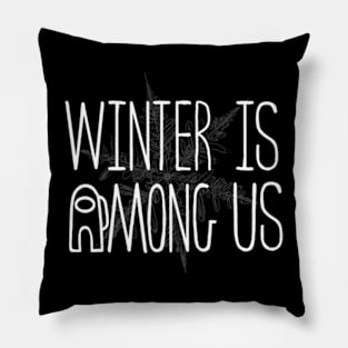 Winter is Among Us Snowflakes in the Air Christmas Time is Near Krampus is Sus Pillow