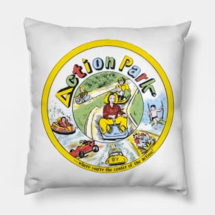 Action Park Where You're The Center Of The Action Pillow