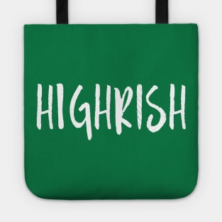 How High Are You? Tote