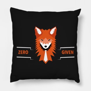 Zero Fox Given Pillow