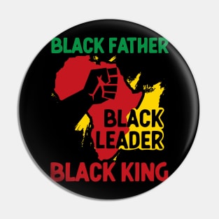 Black Father, Black Leader, Black King, Africa Pin
