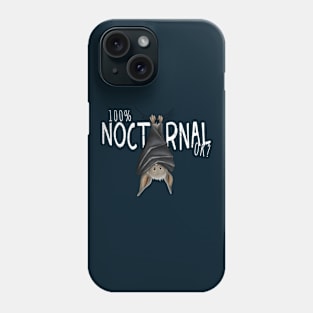 100% Nocturnal, OK? Casual Funny Dark Gothic Bat Phone Case