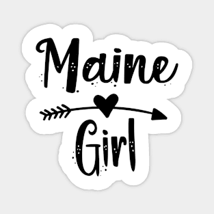 Maine girl is the prettiest !! Magnet