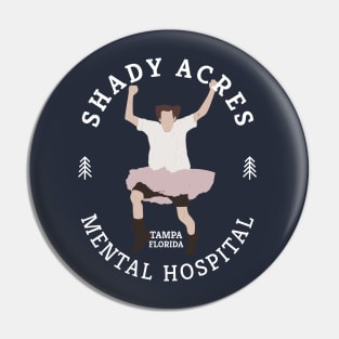 Shady Acres Mental Hospital logo - Tampa, Florida Pin