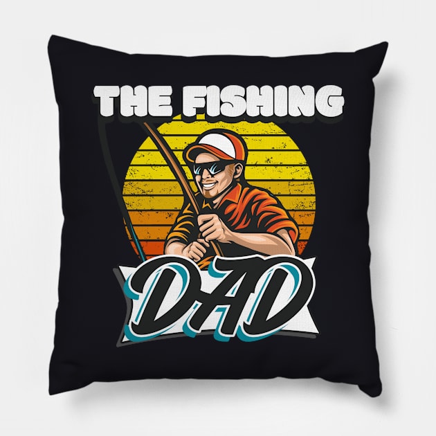 The fishing Dad Fisher Pillow by Foxxy Merch