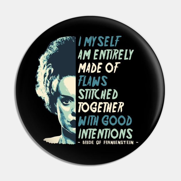 Bride Of Frankenstein Quote Pin by mia_me