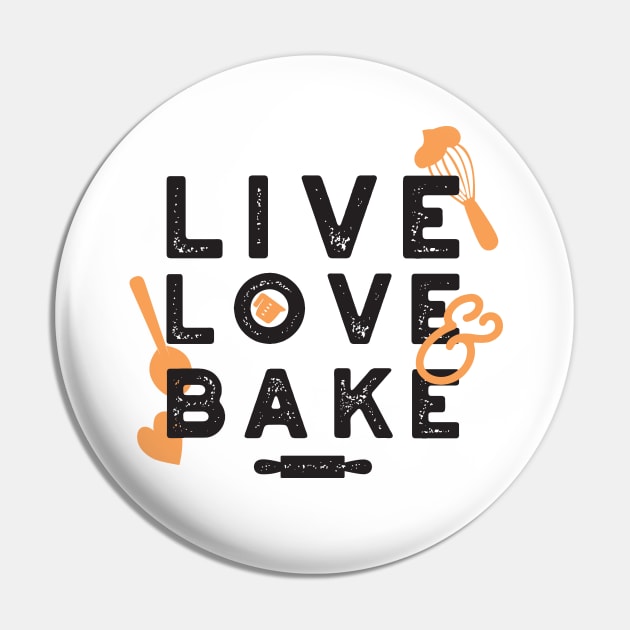Live Love Bake Cute Baker Life Quotes I Pin by FlinArt