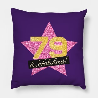 79th Birthday Gifts Women Fabulous - Pink Gold Pillow