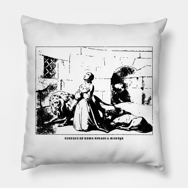 Tatiana Of Rome, Virgin & Martyr Pillow by CHAMBER OF SAINTS
