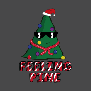 Feeling Pine T-Shirt