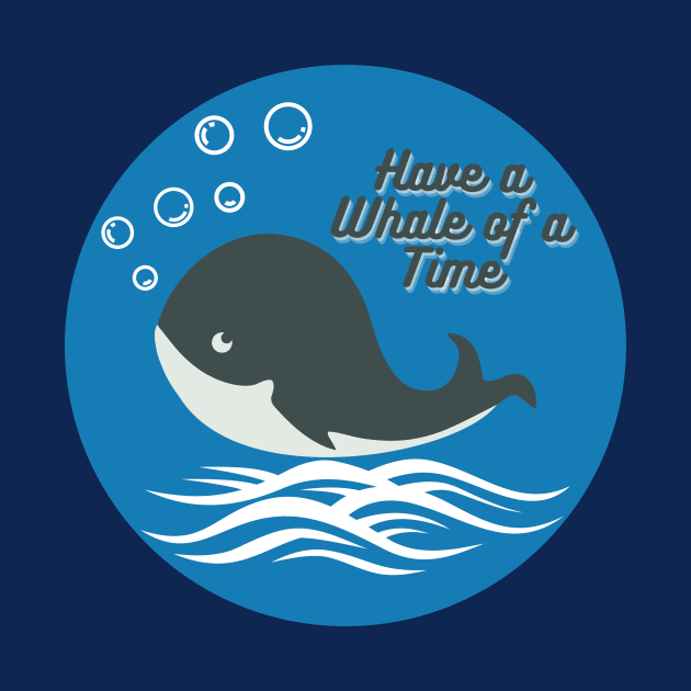 Have A Whale Of A Time by Natalie C. Designs 