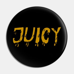 juicy Pin