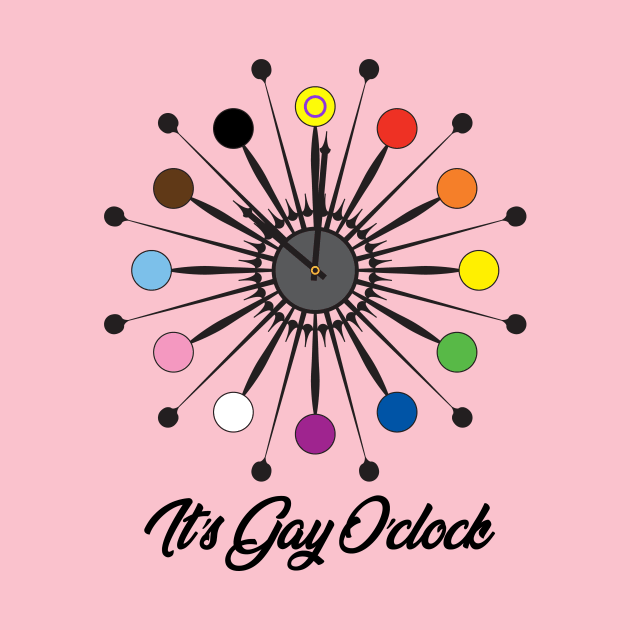 It's Gay O'clock by DADDY DD