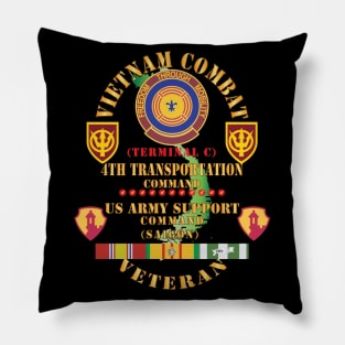 Vietnam Combat Veteran w 4th Transportation Command, US Army Support Cmd Saigon w VN SVC X 300 Pillow