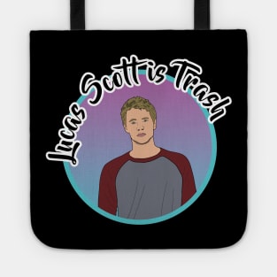 Lucas Scott is Trash Tote