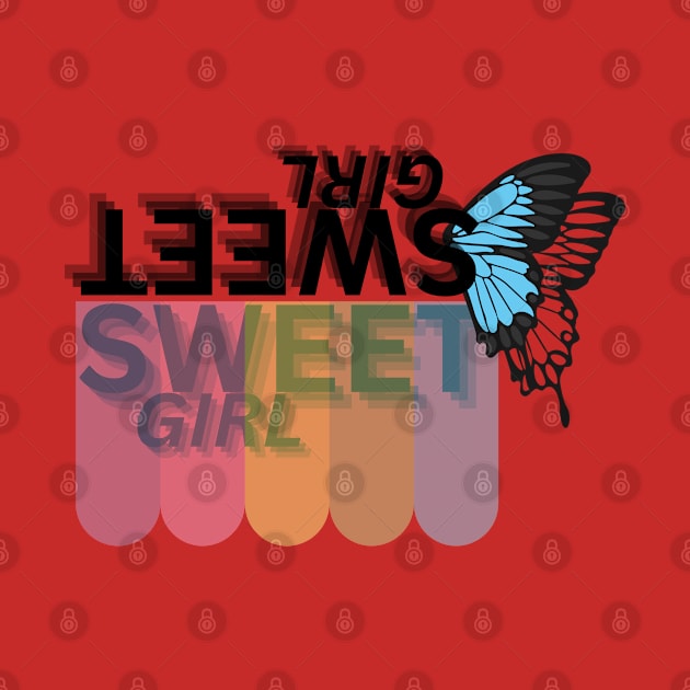 SWEET GIRL by Butterfly Dira