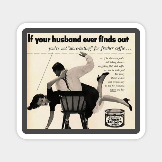 Vintage Ad - Chase and Sanborn Coffee Magnet by Kleiertees