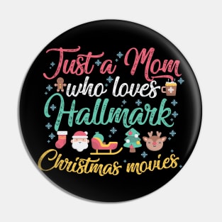 Just a Mom who loves Hallmark Christmas Movies Pin