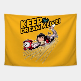 Keep The Dream Alive vol 2 T-shirt Tapestry