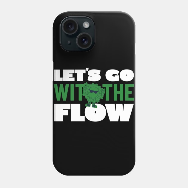 GO WITH FLOW TYPOGRAPHY Phone Case by DesignwithYunuk