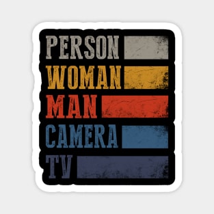 Person Woman Man Camera Tv Cognitive Test Shirt Trump Words 5 Magnet