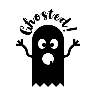 Ghosted - Funny Halloween Design 2 T-Shirt