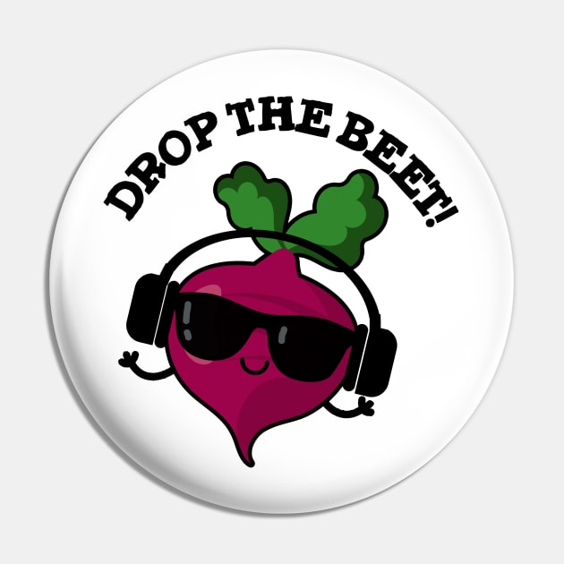 Drop The Beet Cute Music Veggie Pun Pin by punnybone