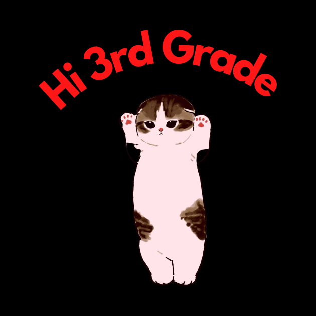Hi 3rd Grade by Zazavectorarts