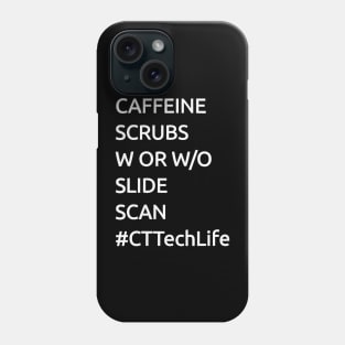 Caffeine Scrubs Slide W Or WO C Ech Life Cat Scan X Ray Phone Case