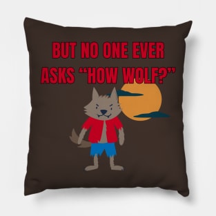 How Wolf? Pillow