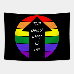 The Only Way Is Up Gay Pride Tapestry