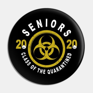 Seniors 2020 Class Of The Quarantined Graduation Pin