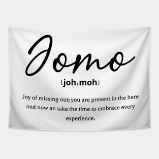 Jomo definition Tapestry