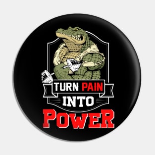 Turn Pain Into Power | Motivational & Inspirational | Gift or Present for Gym Lovers Pin