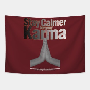 Stay Calmer for your Karma Tapestry