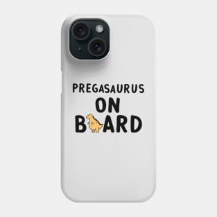 Pregasaurus on Board Phone Case