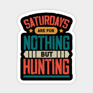 The Best Saturday quotes and Sayings Magnet