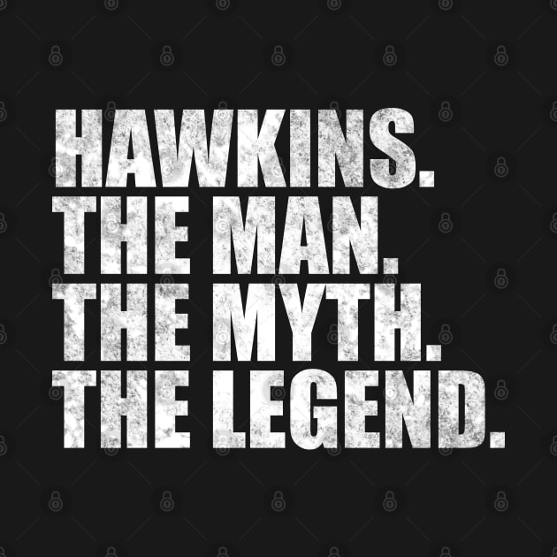 Hawkins Legend Hawkins Family name Hawkins last Name Hawkins Surname Hawkins Family Reunion by TeeLogic