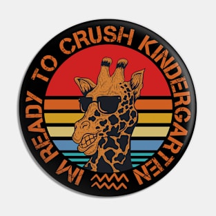 Im ready to crush kindergarten Pin