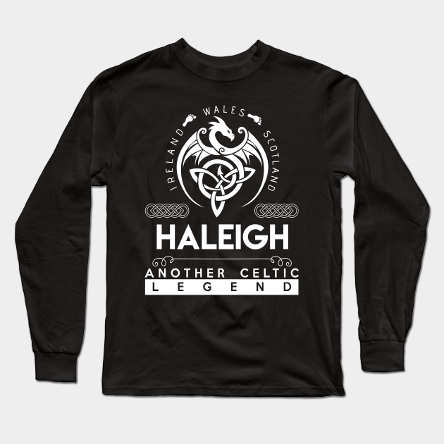 Haleigh Name T Shirt God Found Strongest And Named Them Haleigh Gift Item Haleigh Long Sleeve T Shirt Teepublic