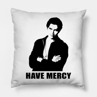 UNCLE JESSE HAVE MERCY SHIRT - FULL HOUSE, FULLER HOUSE Pillow