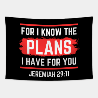 For I Know The Plans I Have For You | Christian Saying Tapestry