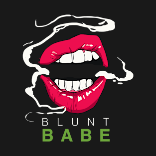 Blunt Babe T-Shirt