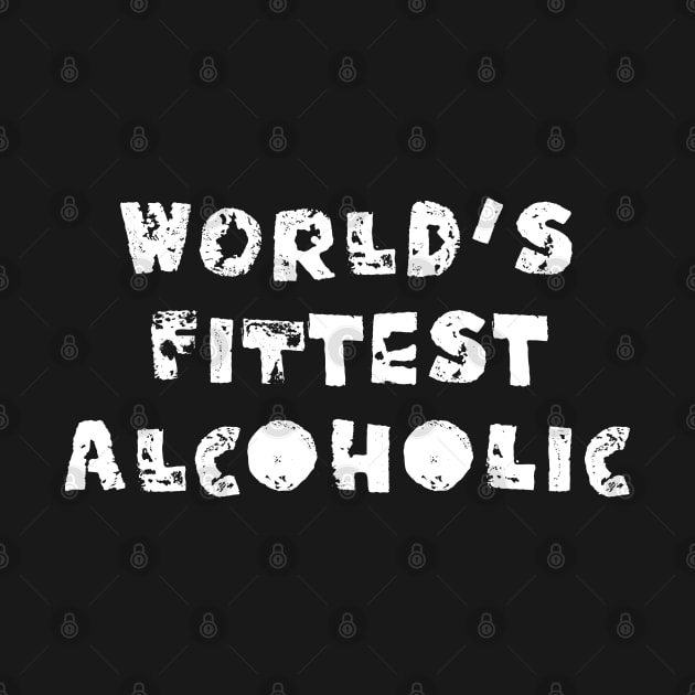 Fittest Alcoholic by Dead but Adorable by Nonsense and Relish