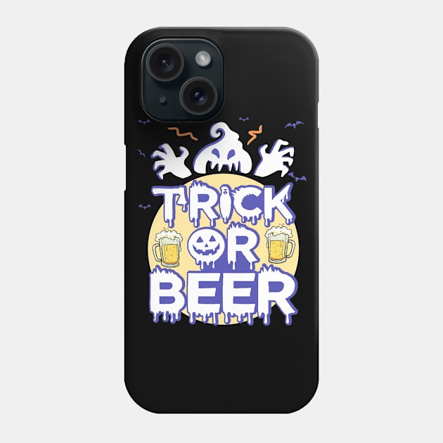 Halloween Funny Drinking T-shirt - Funny Beer Halloween Party Shirt - Trick or Beer Phone Case by RRADesign