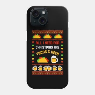 All I Need For Xmas Are Tacos Phone Case