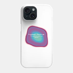 'Hyper Focus' brought to you by ADHD Phone Case