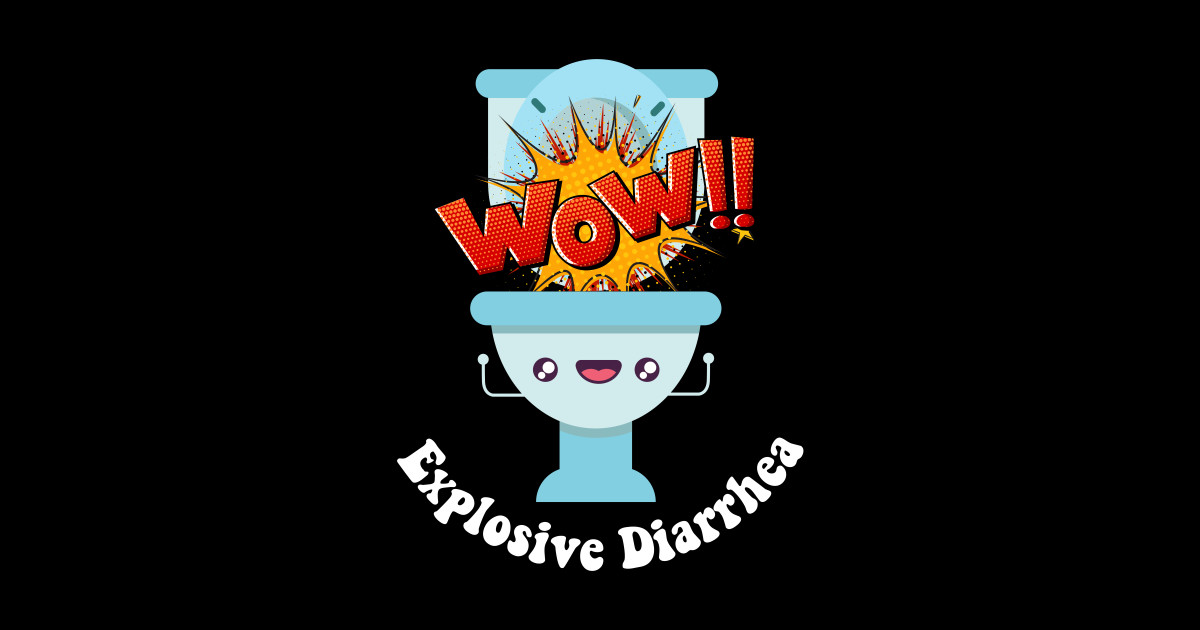 Toilet Humor Bathroom Humor WOW Explosive Diarrhea Toilet Humour