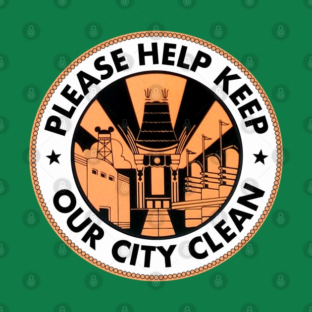 Please Help Keep Our City Clean by PopCultureShirts