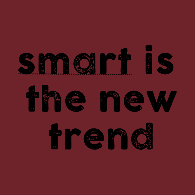 Smart is the new trend by hristartshop